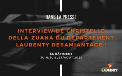 Interview de Christelle DELLA-ZUANA, notre assistante de Direction et Encadrant technique Amiante !