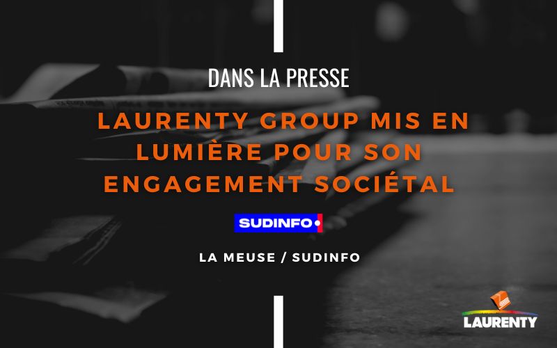 Laurenty Group mis en lumière pour son engagement sociétal